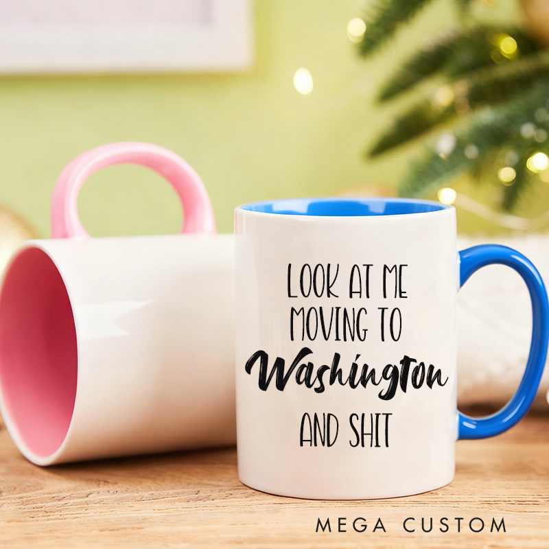 Personalized Look At Me Moving To Washington Mug Gift Funny Moving Away Present Washington Coffee Cup Going Away Goodbye Gift for Friend Family