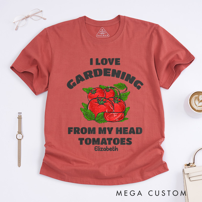 Personalized Funny Gardening Classic T-Shirts Gardener Shirt From My Head Tomatoes Shirts Garden Gift Idea