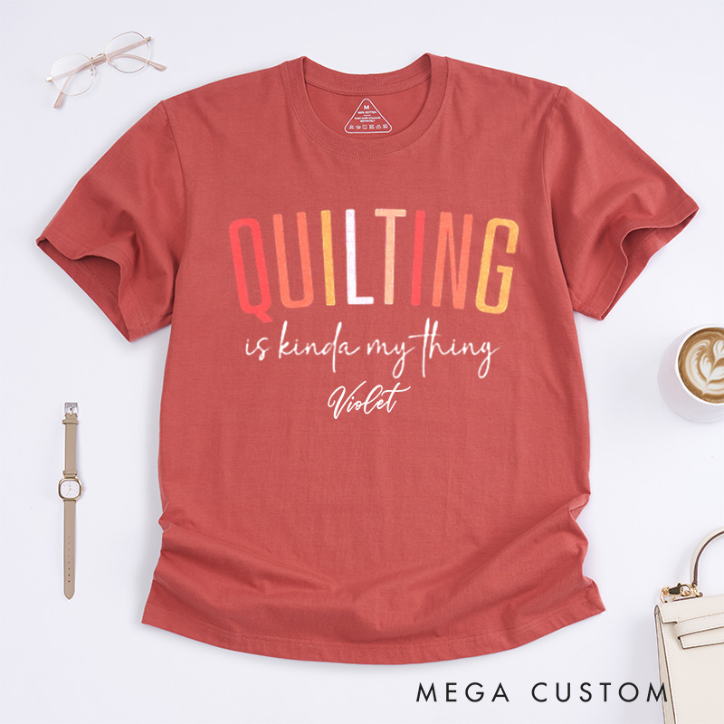 Personalized Cute Quilting Classic T-Shirts Sewing Shirts for Women Gift for Quiltmaker Quilt Mom Gift Gift for Grandma Quilter Life Tshirt Gift for Her