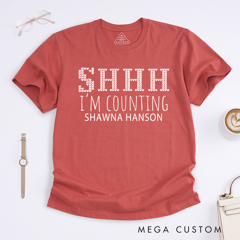 Personalized SHHH I'm Counting Knitting Lover Classic T-Shirts Mother's Day Crocheter Gift Knitter Best Friend's Birthday Gift