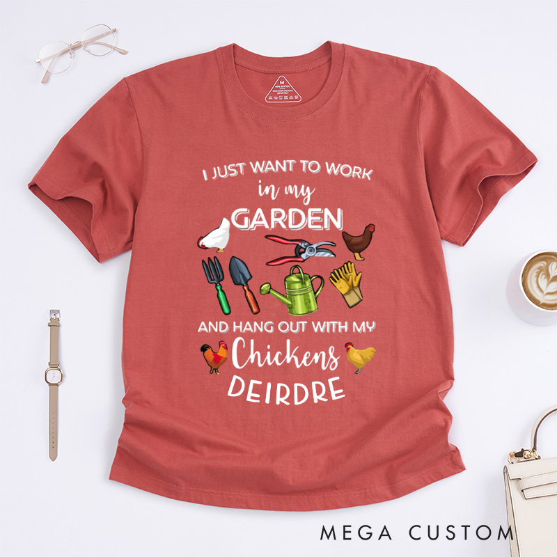 Personalized I Just Want To Work In My Garden And Hangout With My Chickens Classic T-Shirts Plant Lover Shirt Gardening Gift Plant Gift for Gardener
