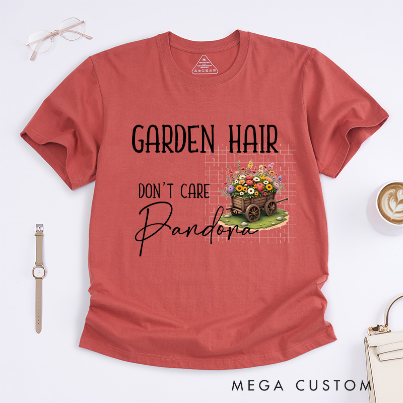 Personalized Garden Hair Don't Care Classic T-Shirts Plant Lover Shirt Plant Lover Gift Gardening Shirt Gardener Gift Garden Tee Shirt