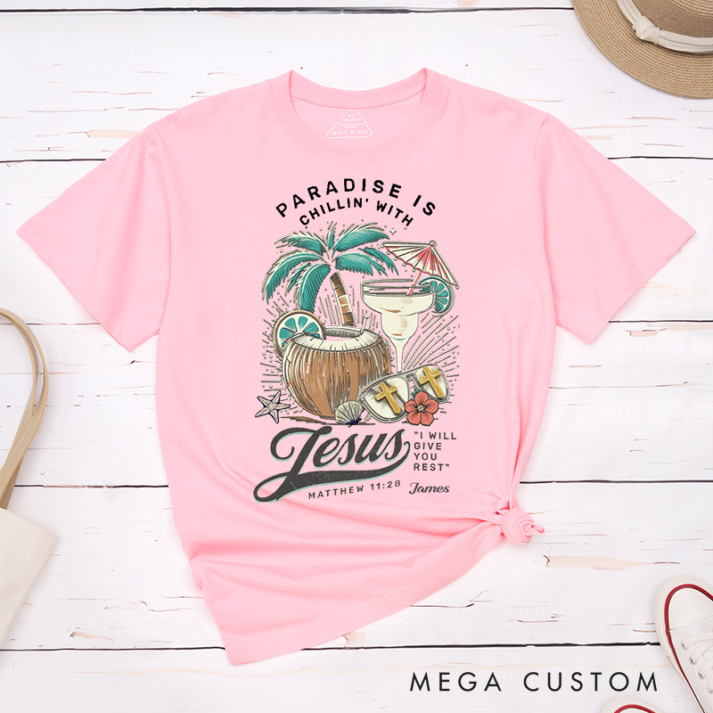 Personalized Paradise Is Chillin with Jesus Classic Cotton T-Shirt with Palm Trees and Coconuts Spiritual Shirt Gift for Women and Men Holy Gift 