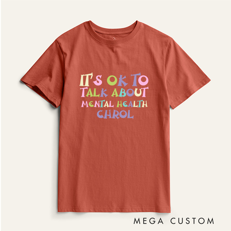 Personalized It's Ok to Talk About Mental Health T-Shirt Mental Health Gift