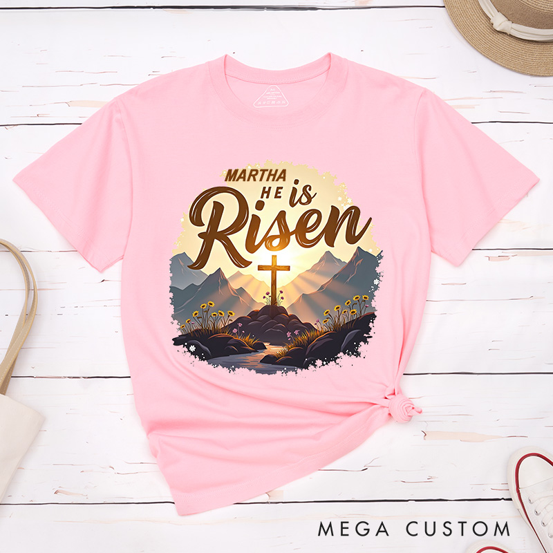 Personalized He is Risen Glory Classic T-Shirt with Name Radiant Resurrection Cross in Mountain Christian Cotton T-Shirt Christian Gift Easter Gift 