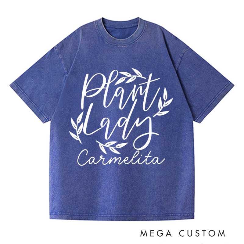 Personalized Plant Lady Washed T-Shirts Plant Lover Shirt Plant Mom Shirt Garden Shirt Gardener Shirt Plant Lover Gift Gardening Gift