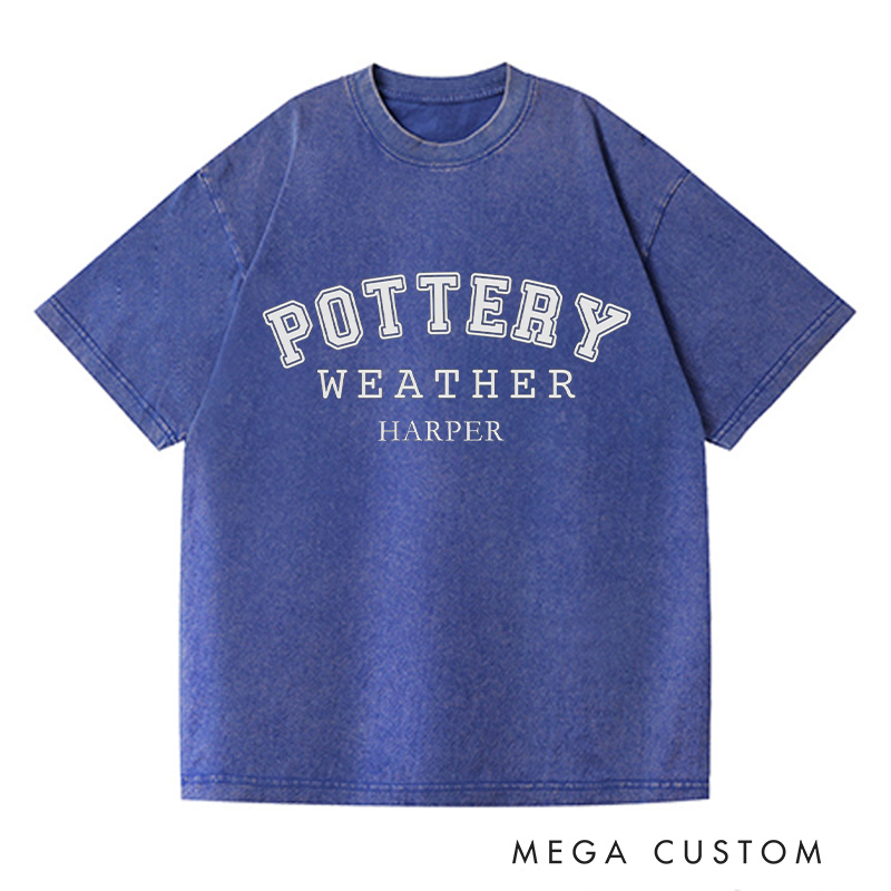 Personalized Pottery Weather Washed T-Shirts Pottery Shirt Unisex Shirt Comfort Colors Shirt Customized Name Shirt Gift for Pottery Lover