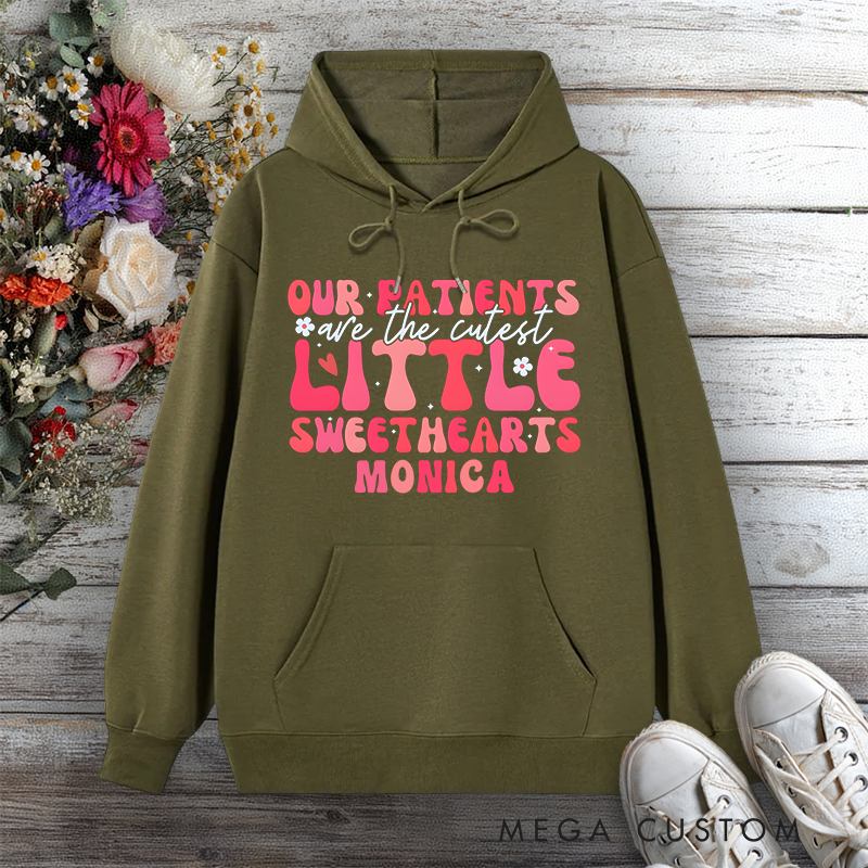 Personalized Hoodies for Nurse Our Patients Are the Cutest Little Sweethearts Design Hoodies International Nurse Day Gift