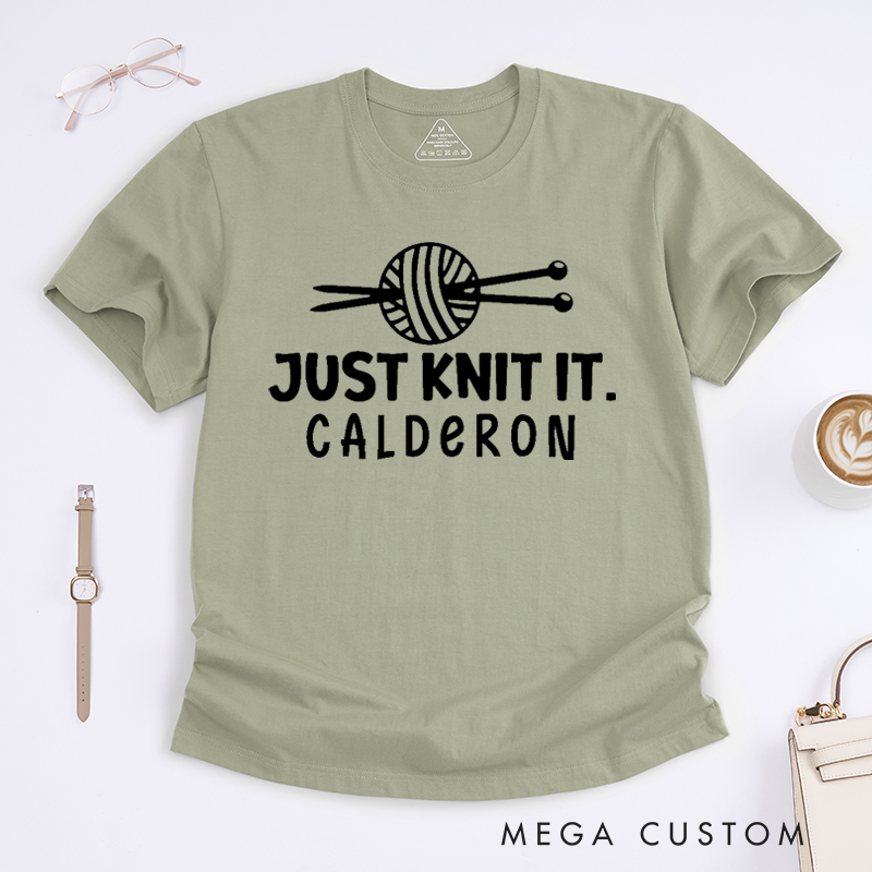 Personalized Just Knit It Classic T-Shirts Gift for Knitting Lovers Knit Gift Funny Knitting Shirt