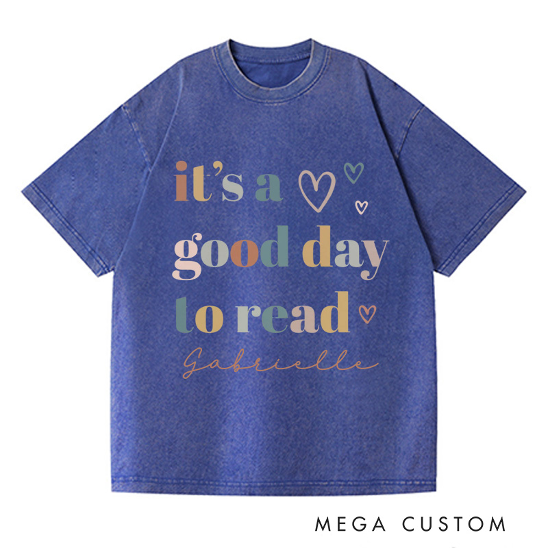 Personalized It's a Good Day to Read Washed T-Shirts Reading Shirt Customized Name Shirt Book Tee Gift for Reader