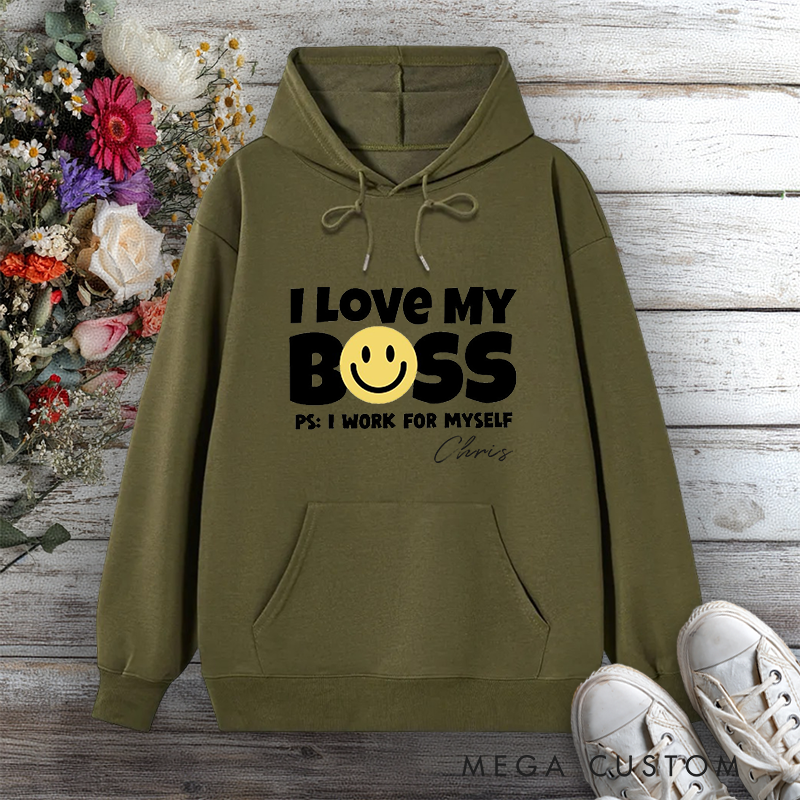 Personalized Hoodie I Love My Boss Funny Self-Employed Design Gift for Office Worker