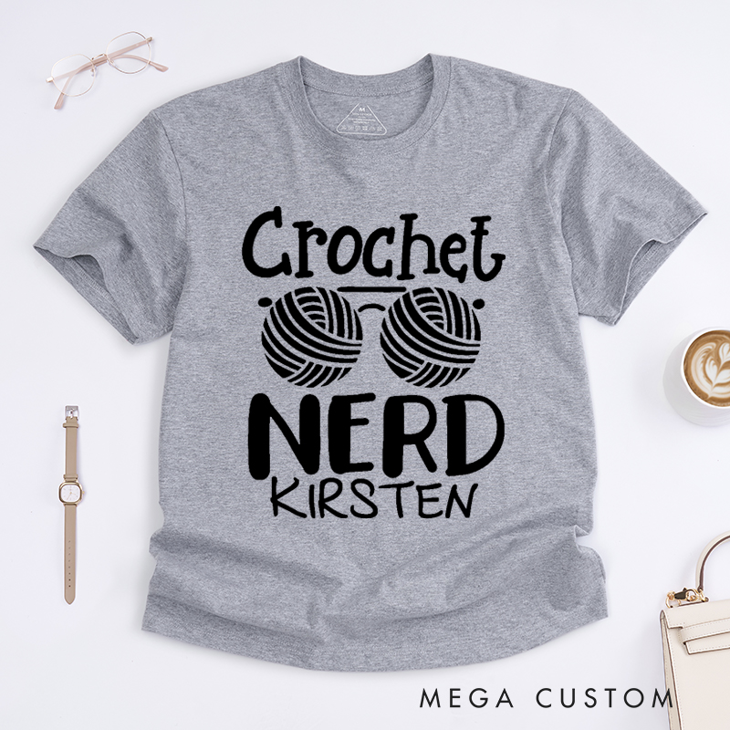 Personalized Crochet Nerd Classic T-Shirts Gift for Knitting Lovers Funny Crochet Shirt