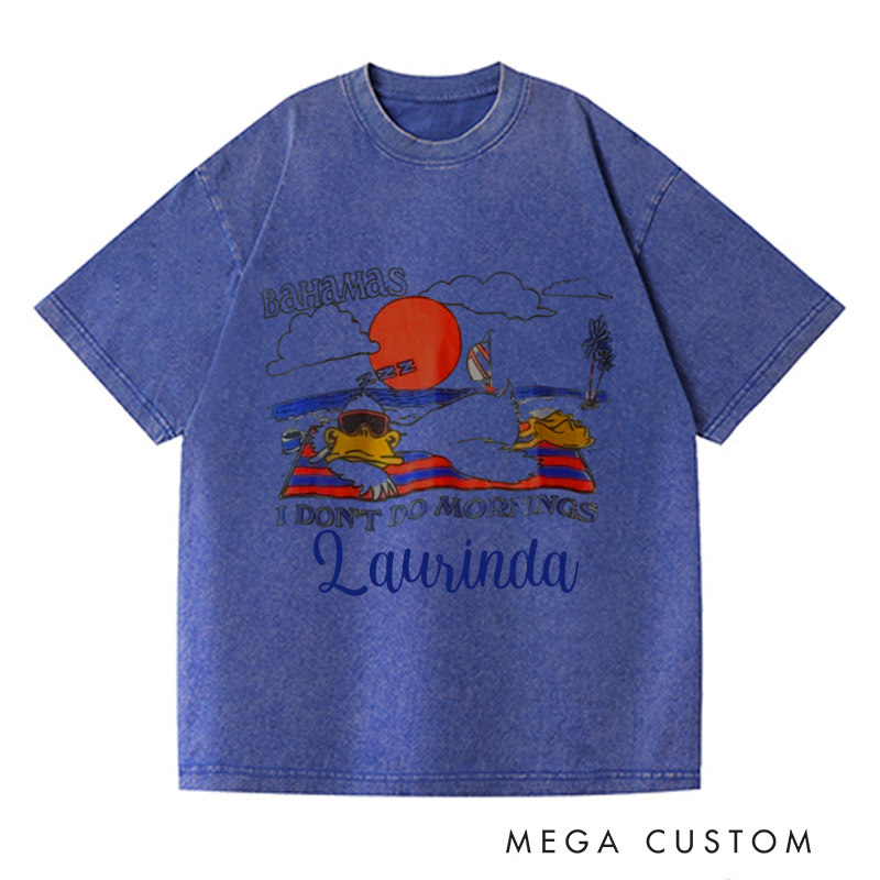 Personalized I Don't Do Mornings Washed T-Shirts Bahamas Shirt Aesthetic Clothing Vintage Tee Vacation Shirt Gift For Traveler