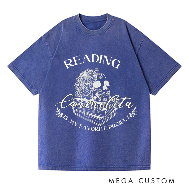 Personalized Reading Is My Favorite Project Washed T-Shirts Dark Romance Reader Book Club Tshirt Book Lover Shirt Reading Shirt Bookish Reading Tee