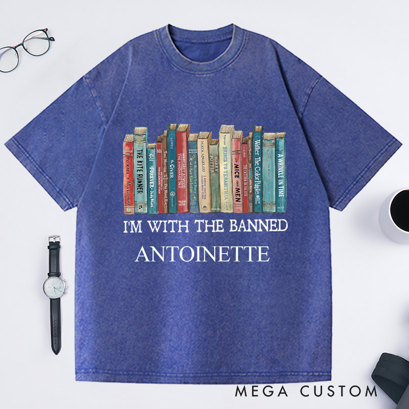 Personalized I'm With The Banned Washed T-Shirts with Name, Banned Books Graphic Shirt Reading Shirt, Librarian Shirt Bookish Tee Gift for Book Lover