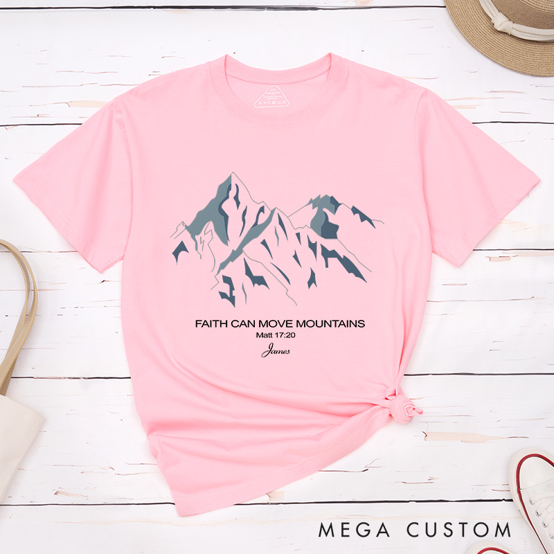 Personalized Faith Can Move Mountains Classic T-Shirt with Custom Name Essential T-Shirt Religious Shirt Birthday Easter Gift for Christians