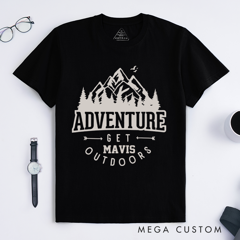 Personalized Adventure Get Outdoor T-Shirt Camping Hiking Shirt Mountain Climber Nature Lovers Tee Gift for Partner