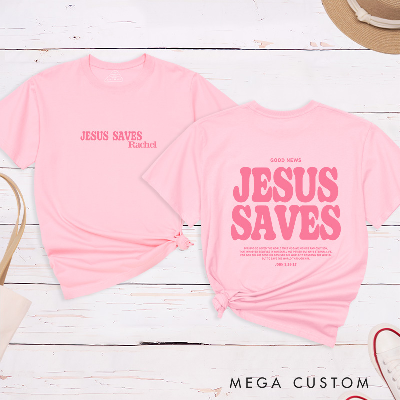 Personalized Jesus Saves Unisex Cotton Bible Verse Classic T-Shirt with Custom Name Christians Gift Birthday Gift for Friends and Family