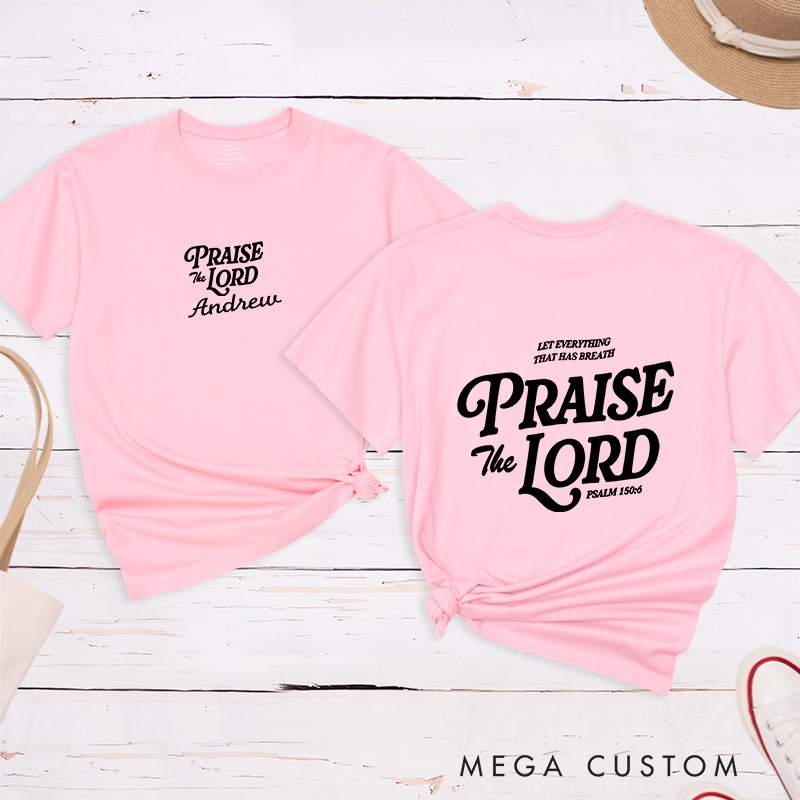 Personalized Let Every Breath Praise the Lord Inspirational Shirt Cotton Classic T-Shirt with Custom Name Religious Gift Perfect Gift for Christians