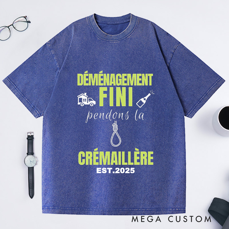 Personalized Custom EST French Housewarming T-Shirt Déménagement Fini Crémaillère Moving Celebration Gift