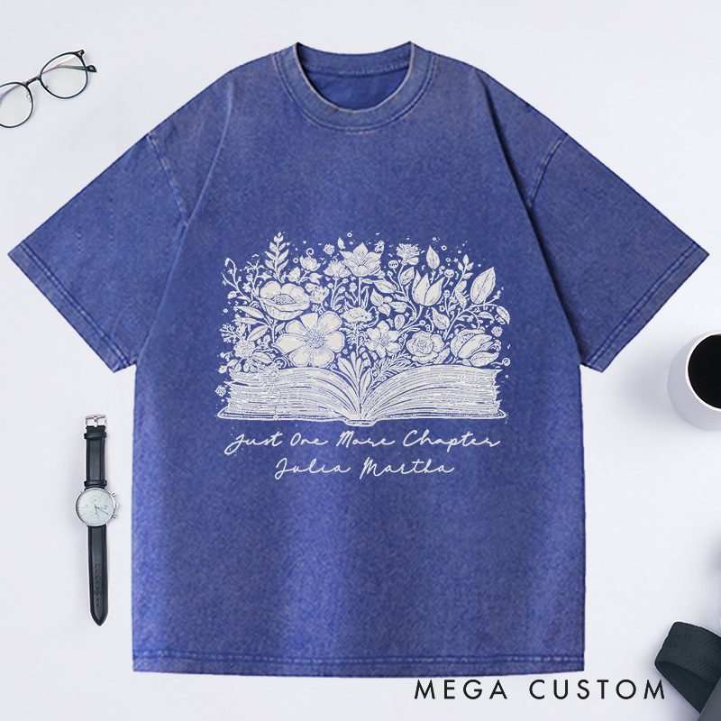 Personalized Just One More Chapter Washed T-Shirts Reading T-Shirt Book Lover Colors Book Shirt Librarian Shirts