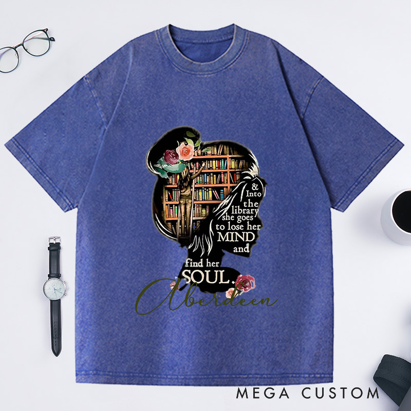 Personalized and Into the Library She Goes to Lose Her Mind and Find Her Soul NO Books Washed T-Shirt Read Banned Books Librarian Gift Shirt
