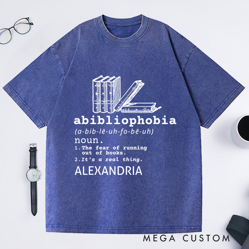 Personalized Abibliophobia Washed T-Shirts, Book Lover Tee Vintage Reader TShirt Bookish Shirt Bookworm Shirt