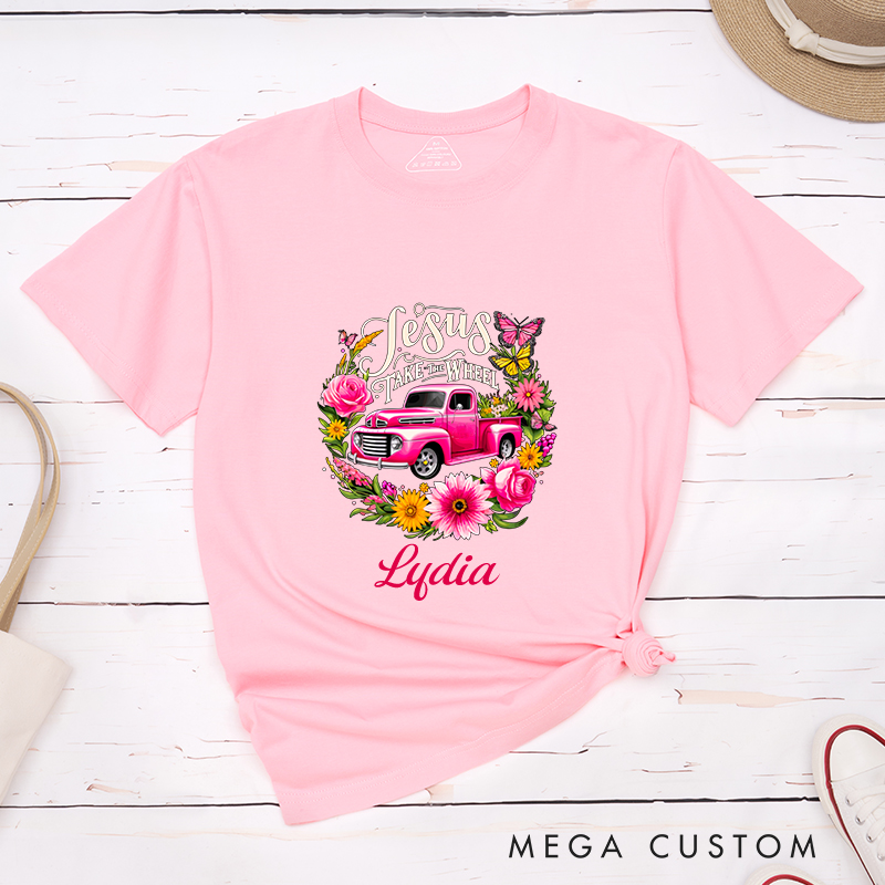 Personalized Jesus Take the Wheel T-Shirt with Custom Name Christians Gift Birthday Gift Christian Apparel Gift for Jesus Lover 