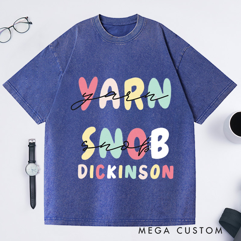 Personalized Yarn Snob Washed T-Shirts Gift for Her Funny Knitting T-Shirt Funny Knitting Gift Yarn Lover