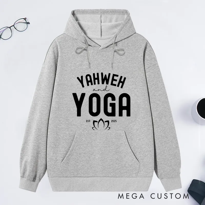 Personalized Yahweh and Yoga Classic Hoodie with Unique Faith-Inspired Design Custom Time Gift Idea for Yoga Lover