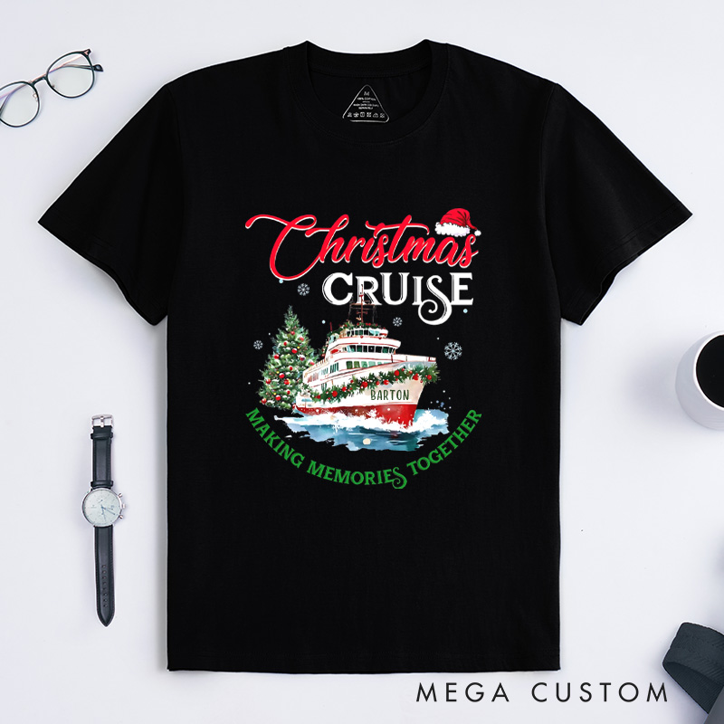 Personalized Christmas Cruise T-Shirt Making Memories Together Christmas Shirt Gift for Outdoor Travel Lover