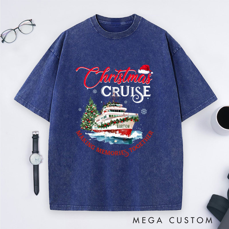 Personalized Christmas Cruise Washed T-Shirt Making Memories Together Christmas T-Shirt Gift for Outdoor Travel Lover