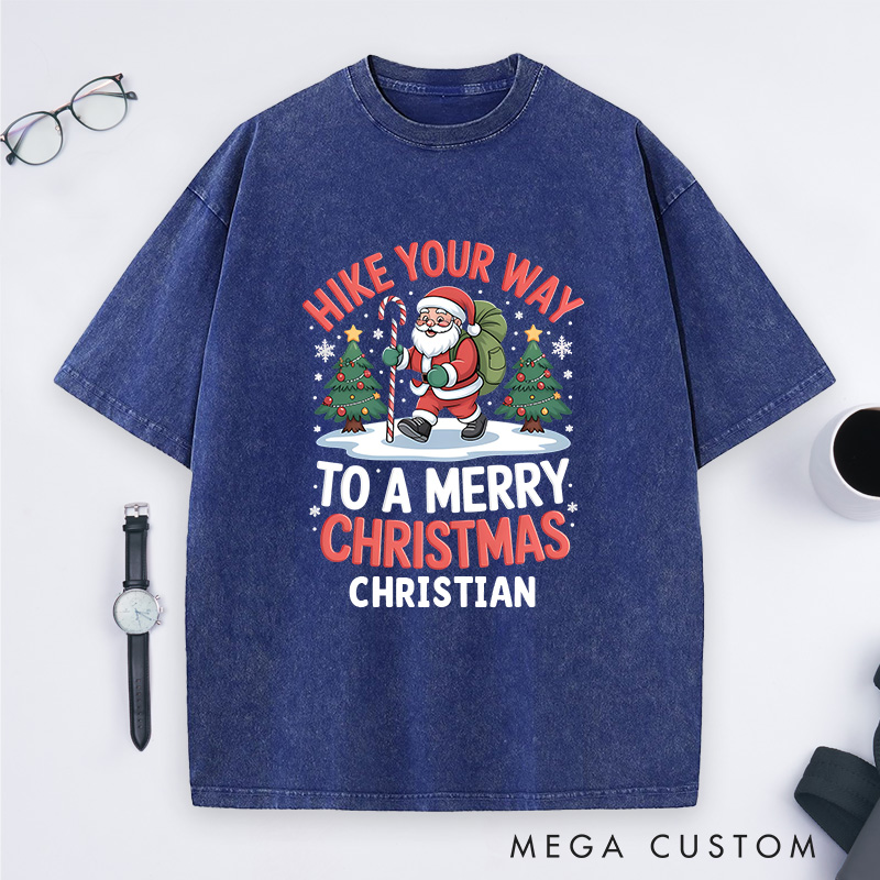 Personalized Hike Your Way to a Merry Christmas Washed T-Shirt Outdoor Hiking T-Shirt Gift for Adventure Lover