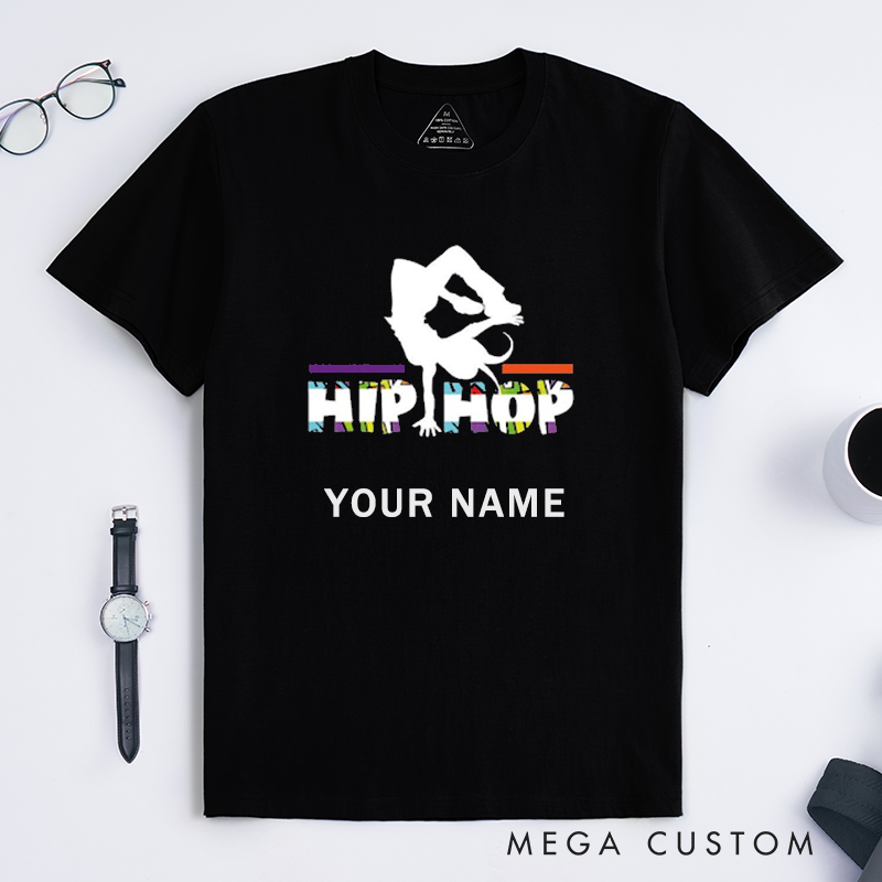Personalized Hip Hop Dance T-Shirts for Men Custom Name Breakdancer Graphic Streetwear Gift for Dancer or Hip Hop Lover Comfortable Tee