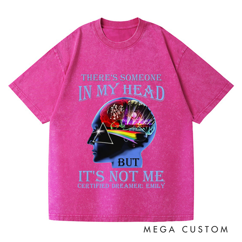 Personalized Washed T-Shirts There's Someone in My Head but It's Not Me T-Shirt