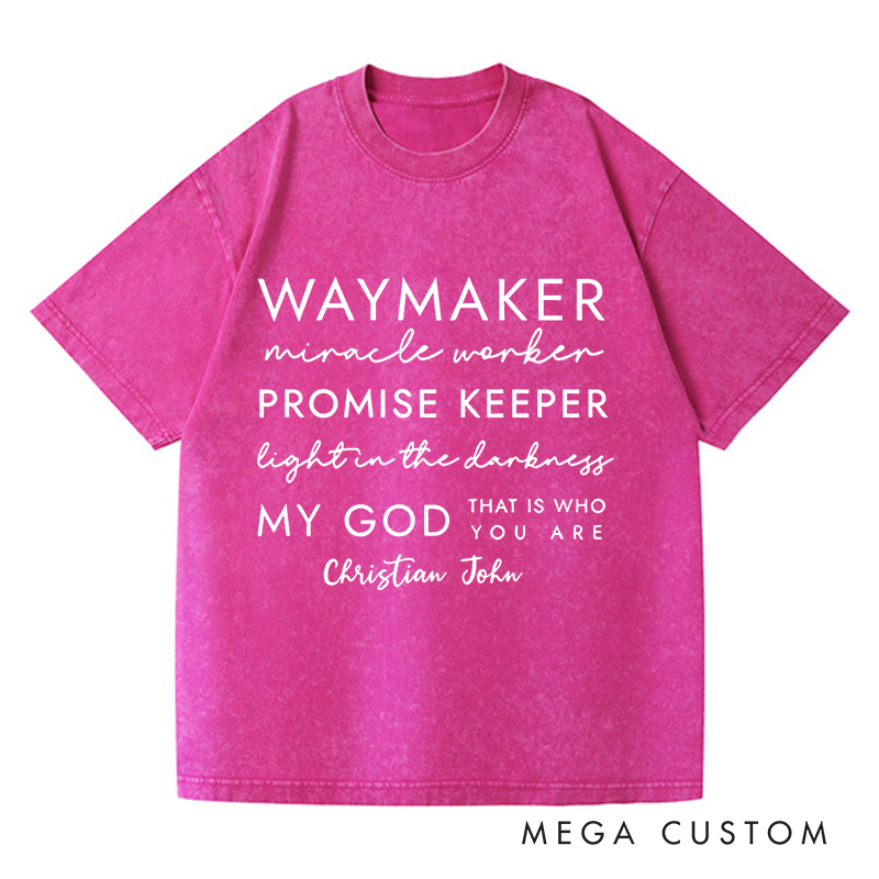Personalized Washed T-Shirts My God That Is Who You Are T-Shirt