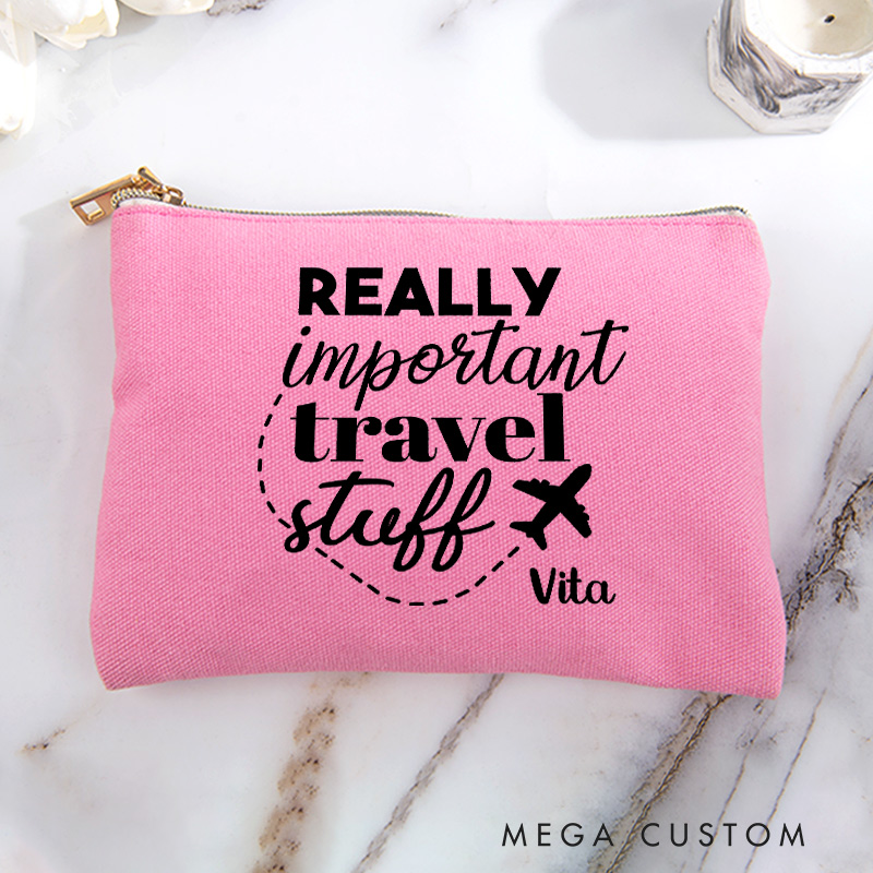 Personalized Really Important Travel Stuff Storage Bag for Traveling Lover Zippered Project Pouch Gift for Travelers