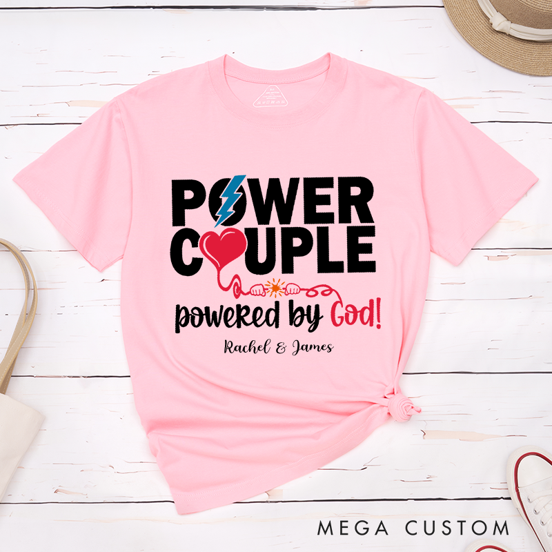 Personalized Power Couple Classic T-Shirt with Name Crew Neck Shirt Christian Shirt Religious Gift Birthday for Couple