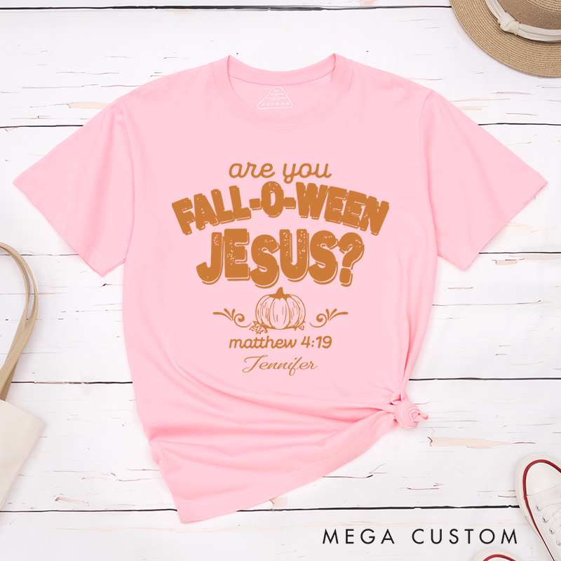 Personalized are you Fall-O-Ween Jesus Classic T-Shirt with Name Religious Gift Halloween Gift for Christians