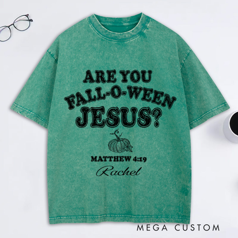 Personalized are you Fall-O-Ween Jesus Washed T-Shirt Retro Shirt with Name Halloween Gift Christian Gift