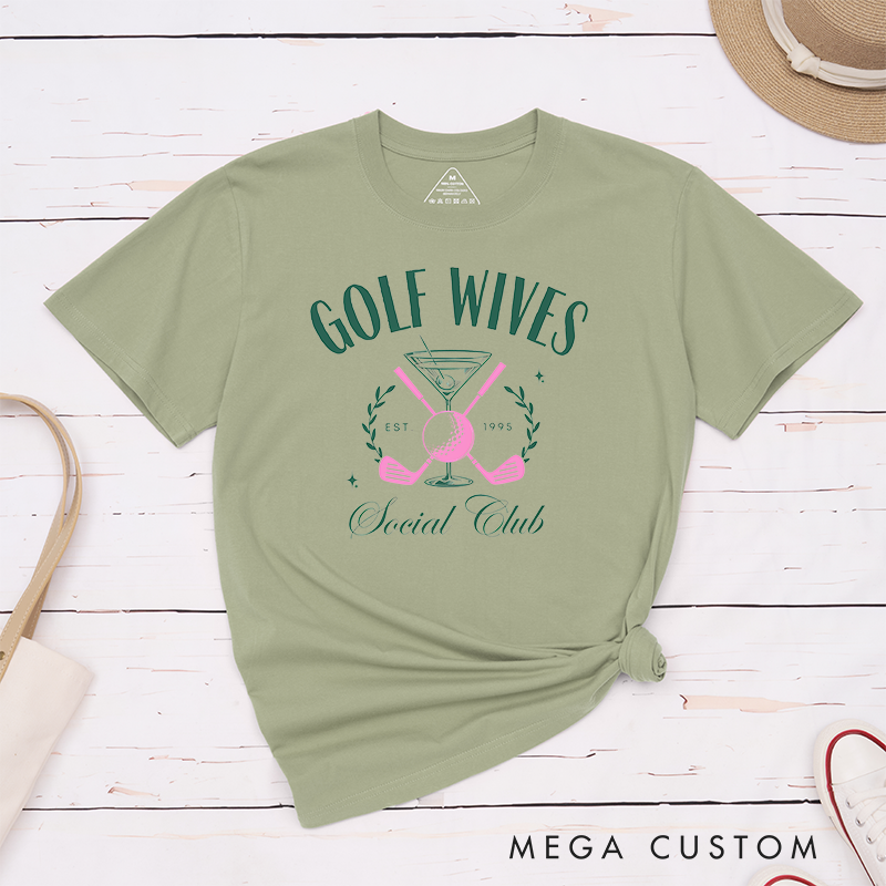 Personalized Golf wives T-Shirt with Custom Year Unique Gift for Golf Lovers Anniversary or Birthday Shirt for Wife