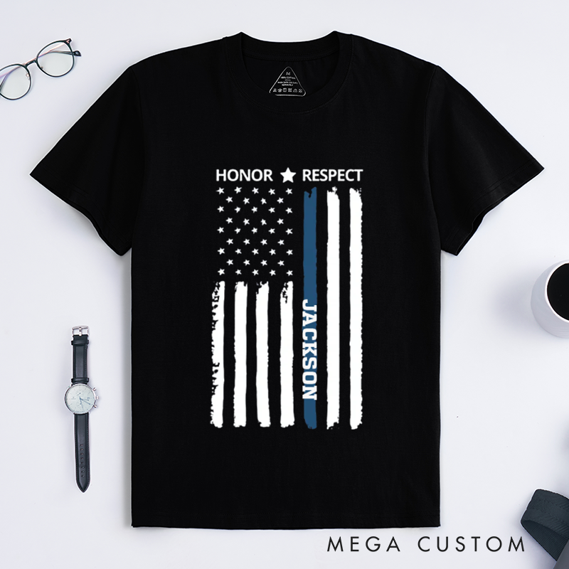 Personalized Honor and Respect T-Shirt with Thin Blue Line American Flag Design Gift for Law Enforcement Supporters
