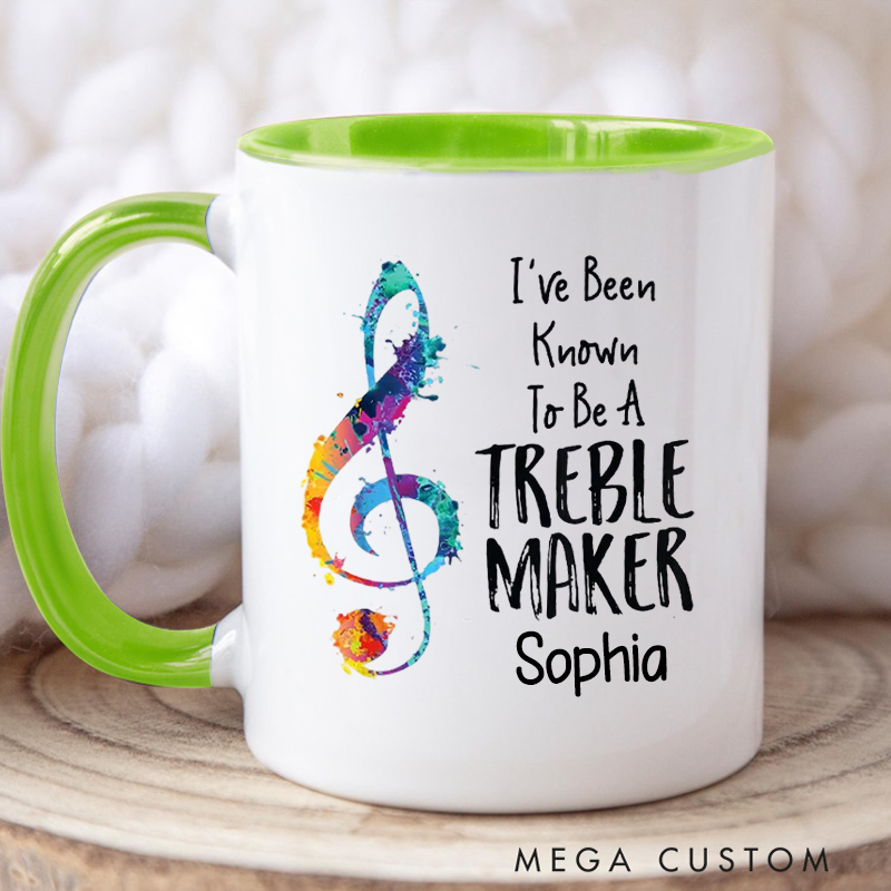 Personalized I've Been Known to Be a Treble Maker Gift for Music Lover Music Gift Funny Music Mug