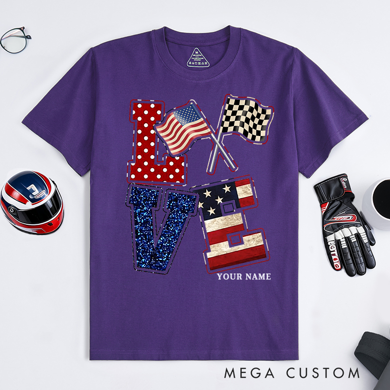 Personalized Love Racing T-Shirt Custom Name Patriotic Flag Design Classic Tee for Racers and Racing Lovers