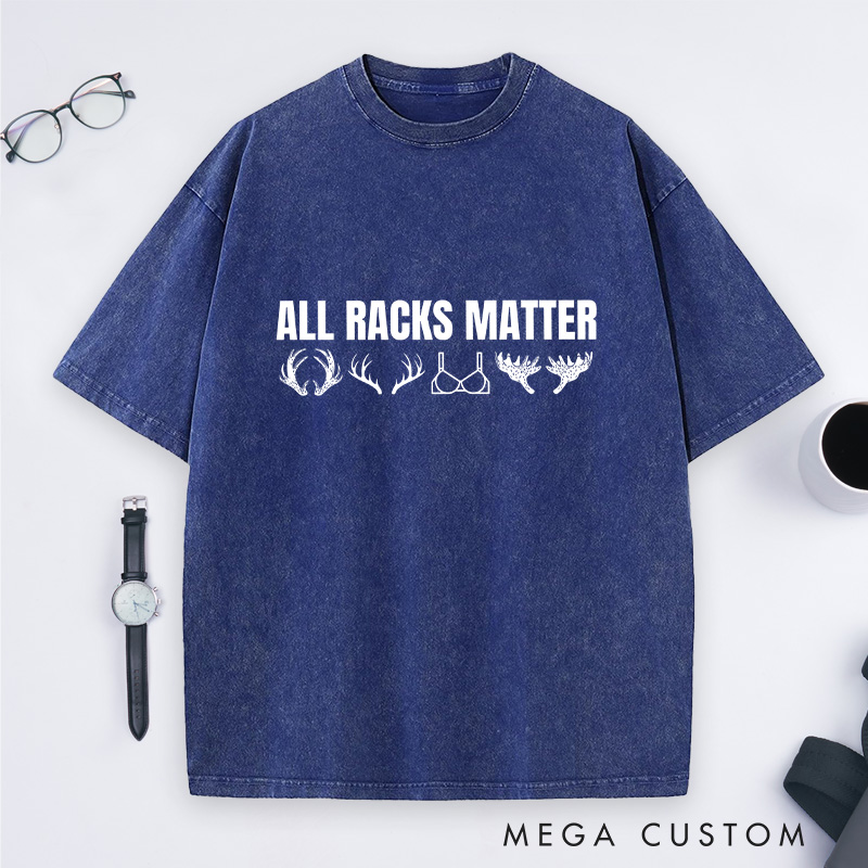 Personalized All Racks Matter Washed T-Shirt Deer Hunting Washed T-Shirt Hunting Gif for Him Husband