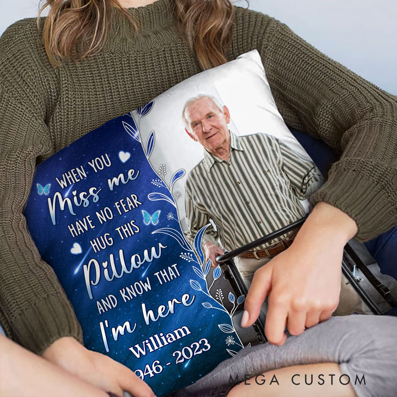Personalized Photo Pillow When You Miss Me Hug This Pillow Custom Double Sided Pillow Bereavement Gift Sympathy Gift for Family