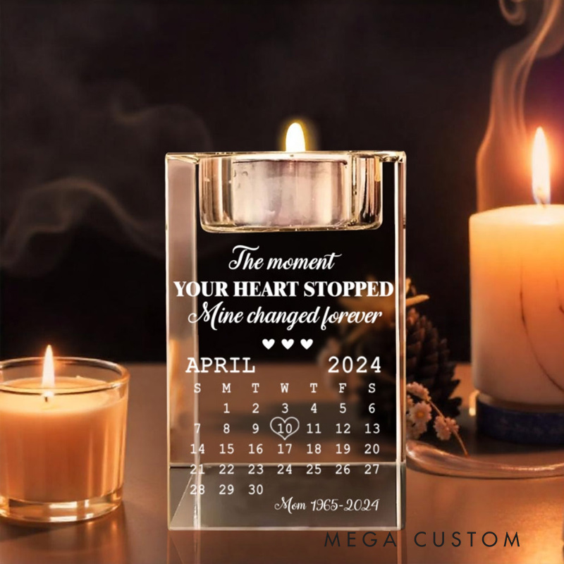 Personalized Crystal Candle Holder The Moment Your Heart Stopped Mine Changed Forever Memorial Gift  In Loving Memory Gift