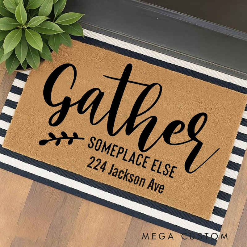 Personalized Gather Someplace Else Welcome Mat Funny Doormat Fall Front Porch Decor Farmhouse Fall Door Mat New Home Gift Housewarming Gifts