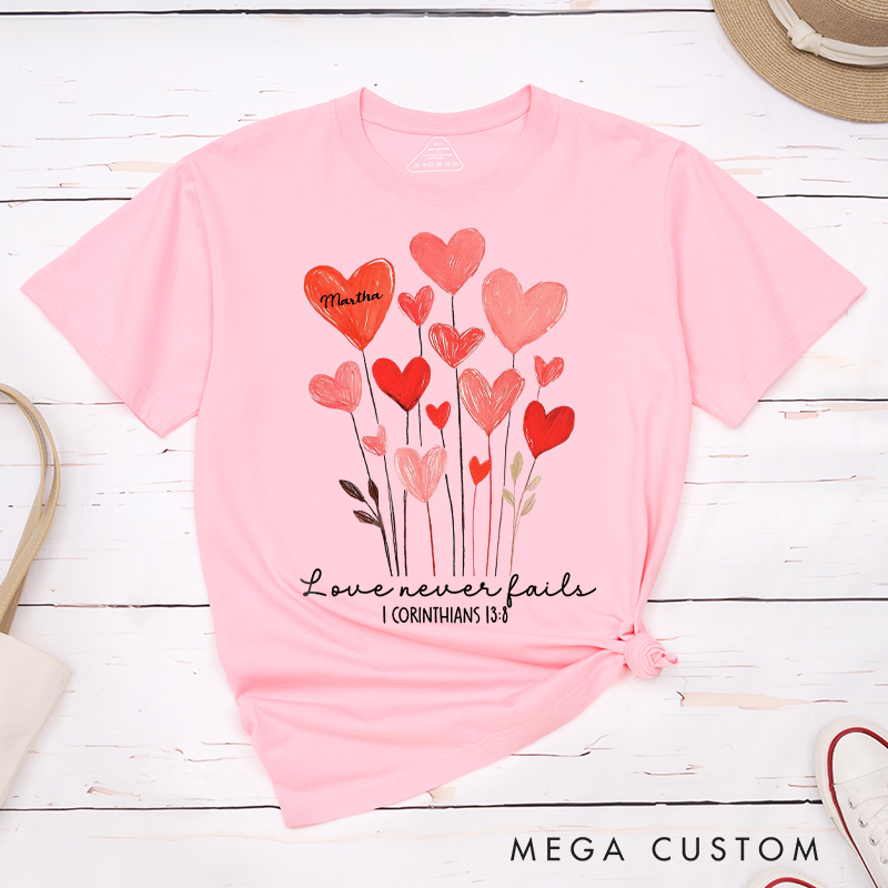Personalized Love Never Fails Valentine Classic T-Shirt with Name Christian Shirt Heart Flower Design Tee Valentine's Day Gift for Her