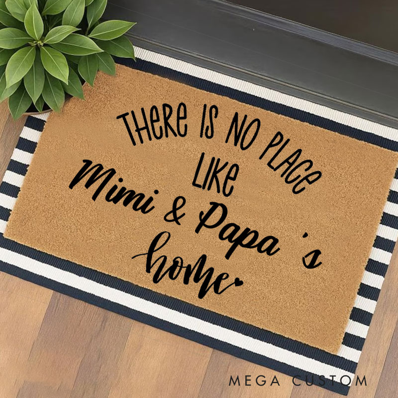 Personalized Welcome Doormat There Is No Place Like Home Doormat Housewarming New Home Gift for Grandparent